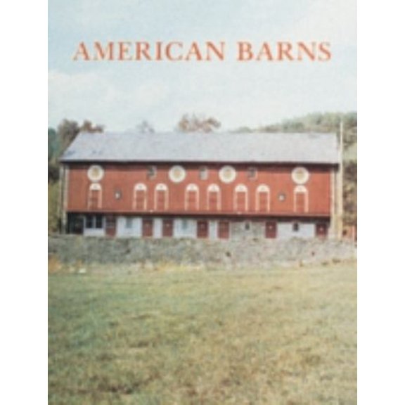 Pre-Owned American Barns (Paperback) 0887401457 9780887401459