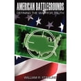 thumbnail image 1 of American Battlegrounds: Defining The War For Truth (Paperback), 1 of 1