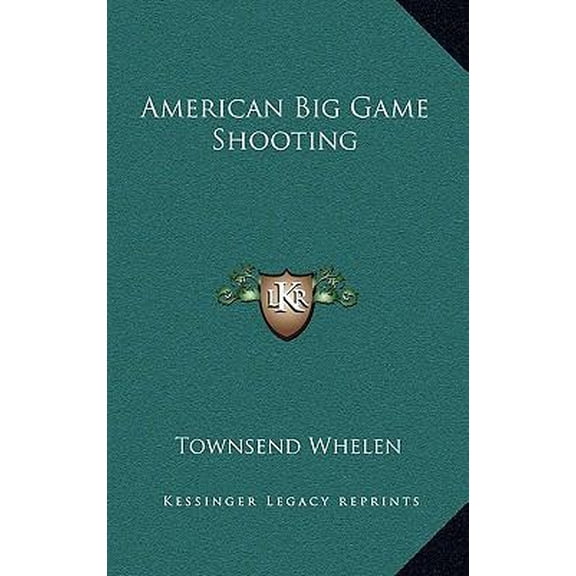 American Big Game Shooting Hardcover