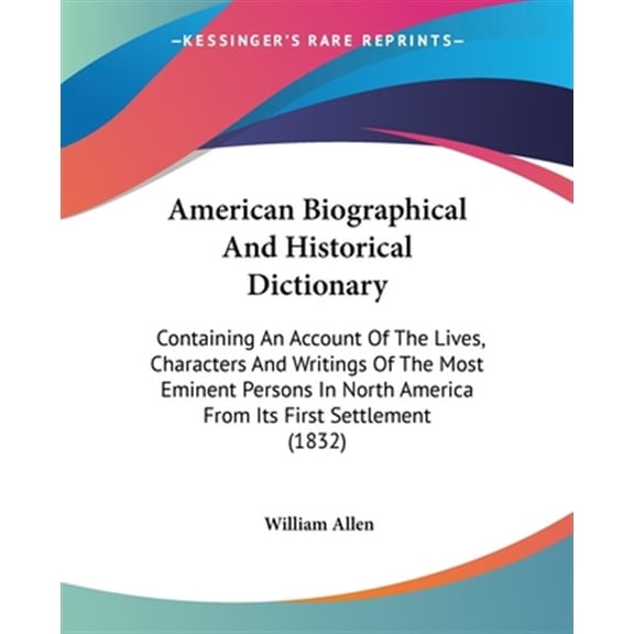 American Biographical And Historical Dic