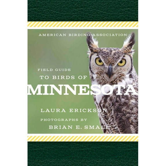 American Birding Association State Field: American Birding Association Field Guide to Birds of Minnesota (Paperback)