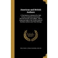 thumbnail image 1 of American and British Authors : A Text-book on Literature for High School, Academies Seminaries, Normal Schools, and Collges: Also a Guide and Help in the Private Study of the Best Authors and Their Writings (Hardcover), 1 of 1
