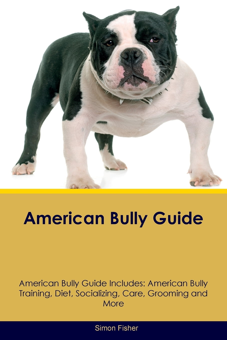 Pocket Bully Raising Guide: The Fundamental Guide on Pocket Bully Dog and  Puppy Costs, Care, Feeding, Health, Training, Grooming and Fun Facts:  McCoy, Nina: 9798483649816: : Books