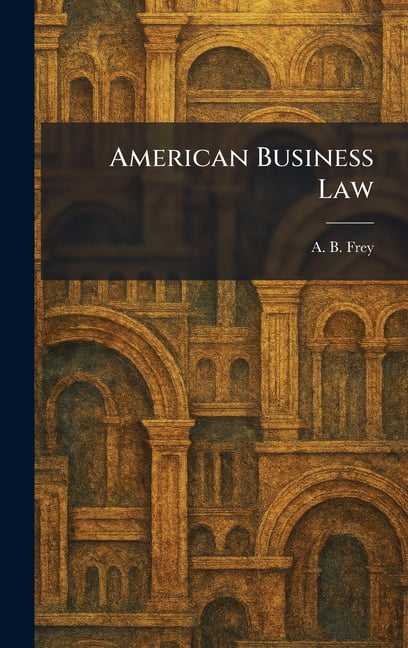 American Business Law, (Hardcover)