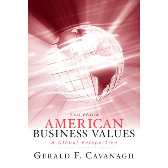 Pre-Owned American Business Values (Paperback) 013607829X 9780136078296