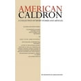 thumbnail image 1 of American Caldron: A Collection of Short Stories and Articles, 1 of 1