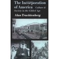 thumbnail image 1 of Pre-Owned The Incorporation of America: Culture and Society in the Gilded Age (Paperback) 0809001454 9780809001453, 1 of 1