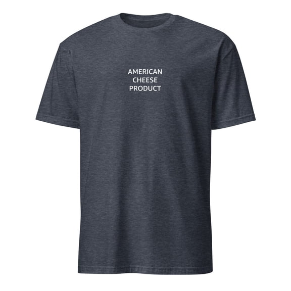 American Cheese Product Funny Slogan Absurdist Humor T-Shirt (Heather Navy, 3XL)