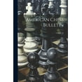 thumbnail image 1 of American Chess Bulletin; Volume 18 (Paperback), 1 of 1
