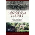 thumbnail image 1 of American Chronicles: Historic Henderson County: Tales from Along the Ridges (Paperback), 1 of 1