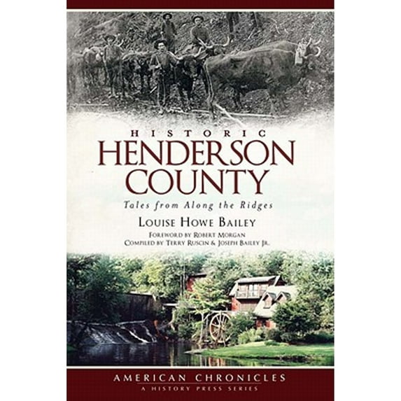 American Chronicles: Historic Henderson County: Tales from Along the Ridges (Paperback)