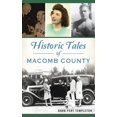 thumbnail image 1 of American Chronicles: Historic Tales of Macomb County (Hardcover), 1 of 1
