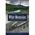 thumbnail image 1 of American Chronicles: Stories from the White Mountains: Celebrating the Region's Historic Past (Paperback), 1 of 1