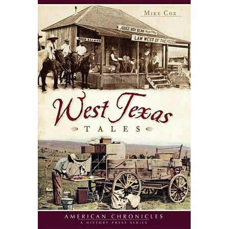 American Chronicles West Texas Tales, (Paperback)