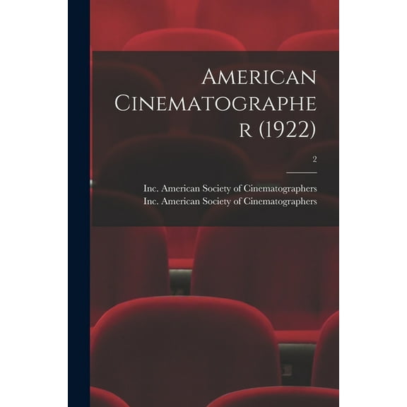 American Cinematographer (1922); 2 (Paperback)