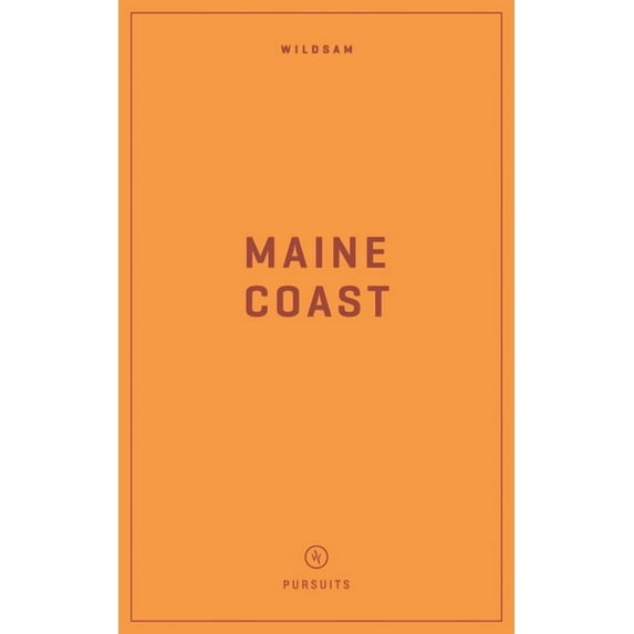 American City Guide Wildsam Field Guides: Maine Coast, (Paperback)