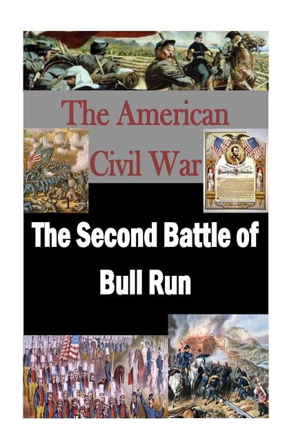 American Civil War: The Second Battle of Bull Run (Paperback)