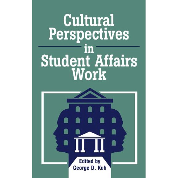 Pre-Owned American College Personnel Association Series: Cultural Perspectives in Student Affairs Work (Paperback)