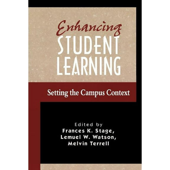 American College Personnel Association Series: Enhancing Student Learning : Setting the Campus Context (Paperback)