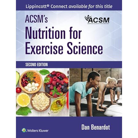 Pre-Owned ACSM s Nutrition for Exercise Science (American College of Sports Medicine) 9781975197162 197519716X Paperback Second edition