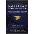 thumbnail image 1 of Pre-Owned American Commander: Serving a Country Worth Fighting for and Training the Brave Soldiers Who Lead the Way (Hardcover) 0718077873 9780718077877, 1 of 1