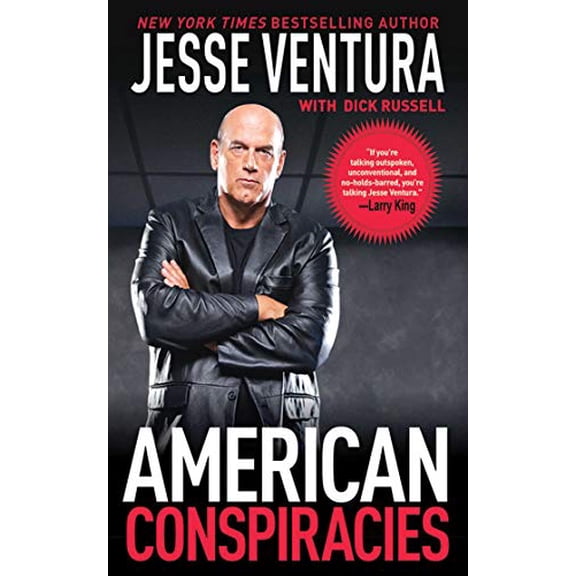 Pre-Owned American Conspiracies : Lies, Lies, and More Dirty Lies that the Government Tells Us (Hardcover)