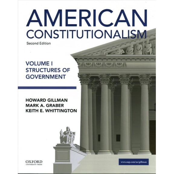 Pre-Owned American Constitutionalism: Volume I: Structures of Government (Paperback) 0190299479 9780190299477