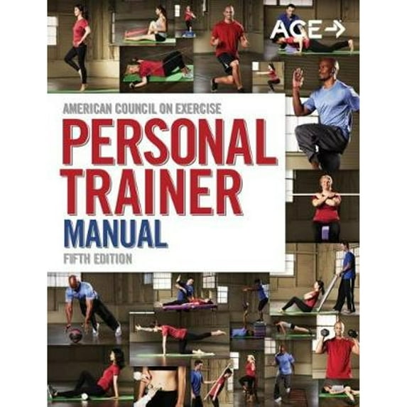 Pre-Owned American Council on Exercise Personal Trainer Manual, 5th Edition (Paperback) 189072050X 9781890720506
