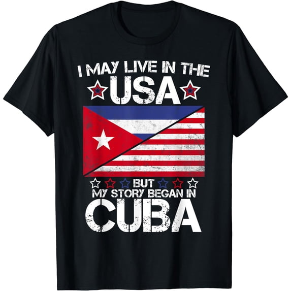 American Cuban Roots Flag Shirt - My Story Began In Cuba T-Shirt