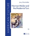 thumbnail image 1 of American Culture: Norman Mailer and the Modernist Turn (Hardcover), 1 of 1