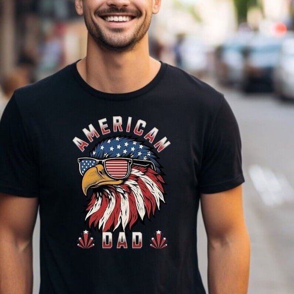 American Dad Father Day T-shirt, Dad Patriotic Tee, 4th of July Gift For Dad