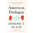 thumbnail image 1 of Pre-Owned American Dialogue: The Founders and Us (Paperback) 0804172471 9780804172479, 1 of 1