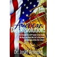 thumbnail image 1 of Pre-Owned American Diet Revolution!: The Strength for Life(r) Guide to the Foods We Must and Must Not Eat to Be Leaner and Stronger in the 21st Century (Paperback) 1642791083 9781642791082, 1 of 1