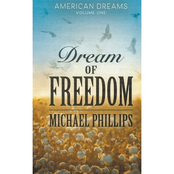 American Dreams Dream of Freedom, Book 1, (Paperback)