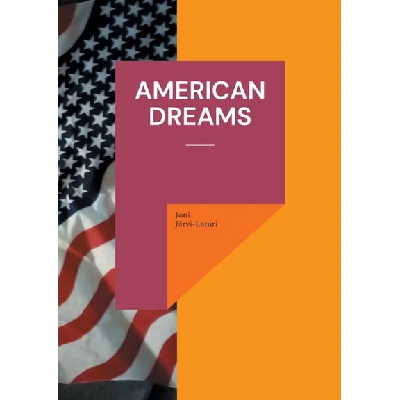 American Dreams, (Paperback)