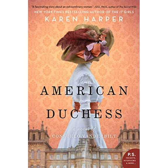Pre-Owned American Duchess: A Novel of Consuelo Vanderbilt (Paperback) 0062748335 9780062748331