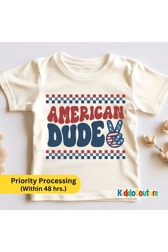 American Dude Kids Boy Shirt, Independence Day T-Shirt, 4Th Of July T-Shirt, Retro American Patriotic T-Shirt, All American Dude Shirt TODDLER SHORT SLEEVE TEE BELLA CANVAS 3001T