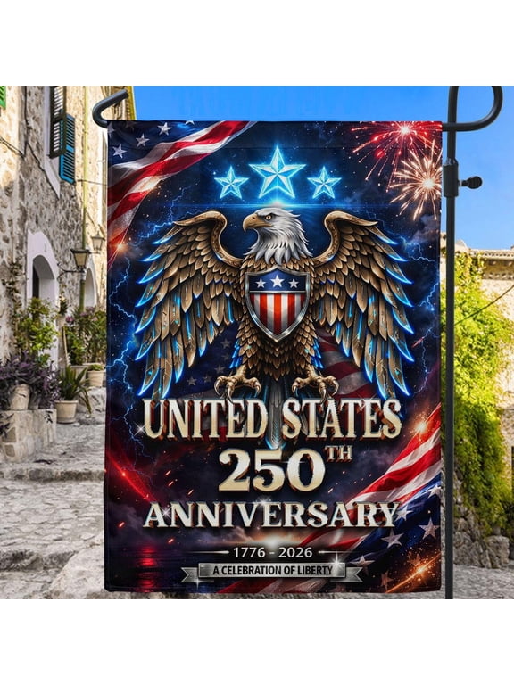 250 Years Patriotic Independence Celebration Flag 12x18 POLE NOT INCLUDED Garden Flag