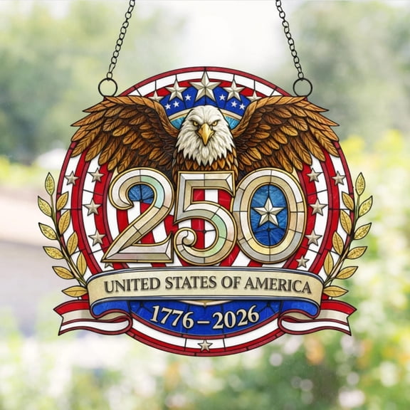 American Eagle Acrylic Suncatcher Window Hanging USA 250th Anniversary 1776-2026 Freedom 4th Of July Independence Day