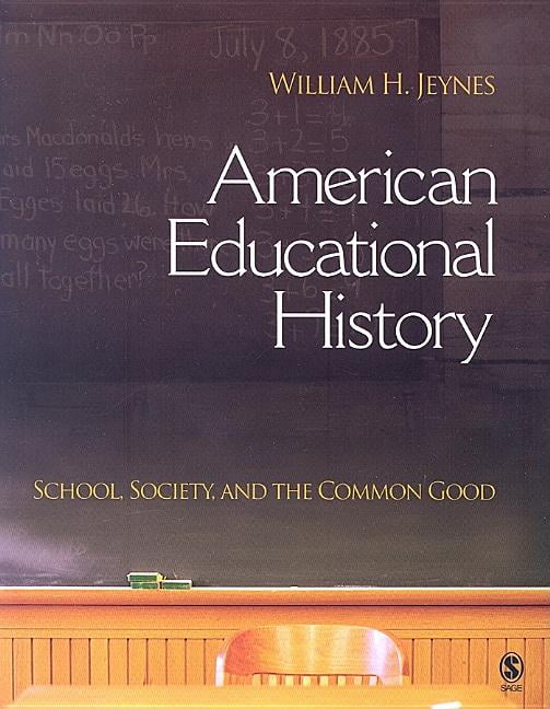 American Educational History School, Society, and the Common Good