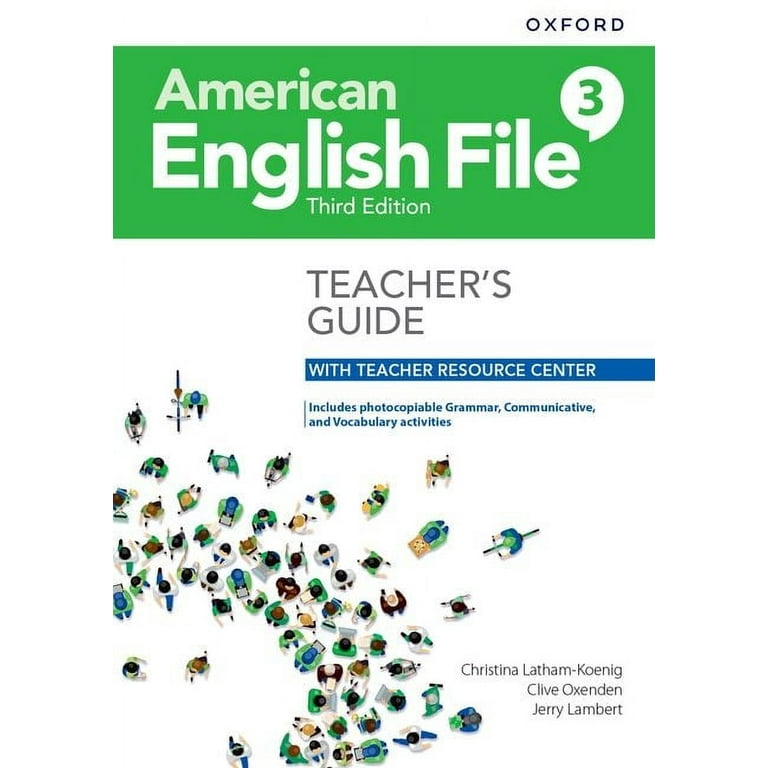 American English File Level 3 Teacher's Guide with Teacher