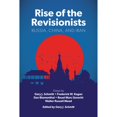 thumbnail image 1 of American Enterprise Institute: Rise of the Revisionists: Russia, China, and Iran (Hardcover), 1 of 1