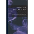 thumbnail image 1 of American Entomology : A Description of the Insects of North American, With Illustrations Drawn and C (Hardcover), 1 of 1