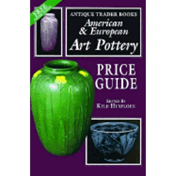 Pre-Owned American & European Art Pottery Price Guide (Paperback) 0930625412 9780930625412
