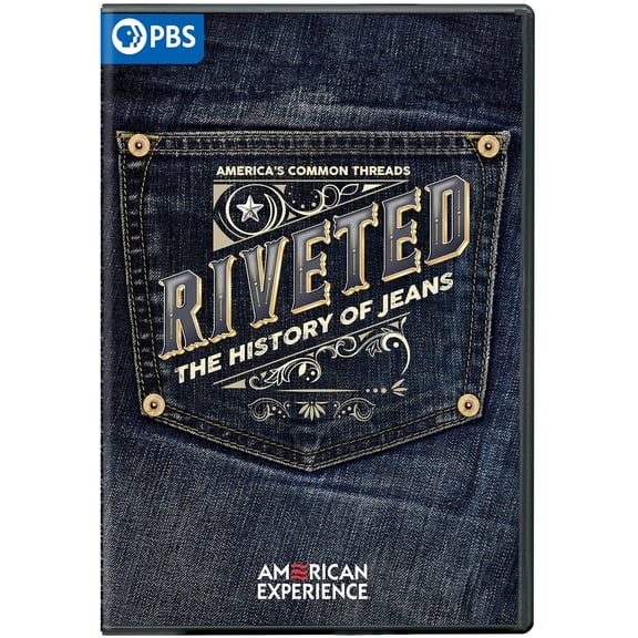 American Experience: Riveted: The History of Jeans