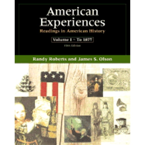 Pre-Owned American Experiences: Readings in American History, Volume I (Paperback) 0321079906 9780321079909