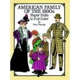 thumbnail image 1 of Pre-Owned American Family of the 1890s Paper Dolls (Paperback) 0486255158 9780486255156, 1 of 1