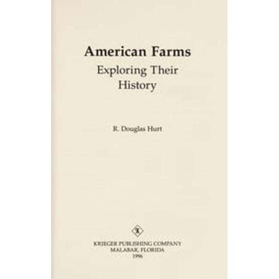 Pre-Owned American Farms : Exploring Their History (Hardcover) 9780894648915