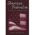 thumbnail image 1 of American Federalism: A Concise Introduction: A Concise Introduction, (Paperback), 1 of 1
