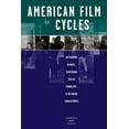 thumbnail image 1 of American Film Cycles: Reframing Genres, Screening Social Problems, and Defining Subcultures, (Paperback), 1 of 1
